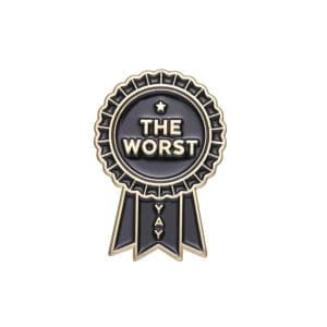 The Worst Ribbon Pin